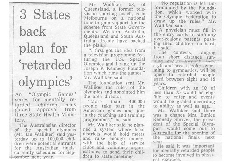 First mention of Special Olympics coming to Australia. “3 States back plan for retarded olympics”. The Age 24 June 1975